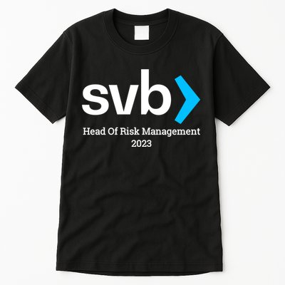SVB Risk Management Team Svb Risk Management Department Tall T-Shirt