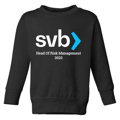 SVB Risk Management Team Svb Risk Management Department Toddler Sweatshirt