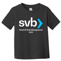 SVB Risk Management Team Svb Risk Management Department Toddler T-Shirt