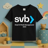 SVB Risk Management Team Svb Risk Management Department Toddler T-Shirt