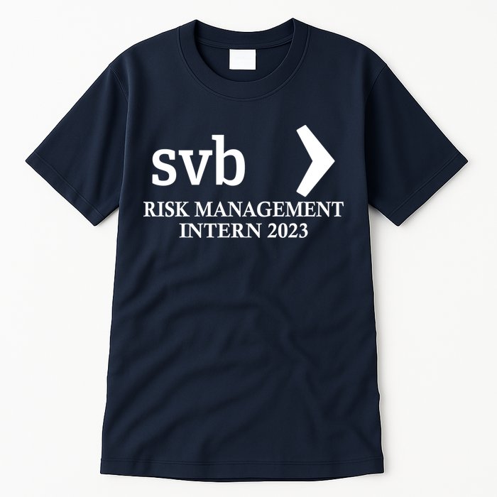 SVB Risk Management Intern Department Dept Team 2023 Tall T-Shirt