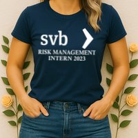 SVB Risk Management Intern Department Dept Team 2023 Womens T-Shirt