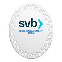 SVB Risk Management Team Funny Svb Ceramic Oval Ornament