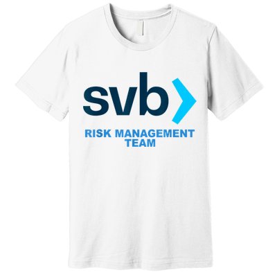 SVB Risk Management Team Funny Svb Premium T-Shirt