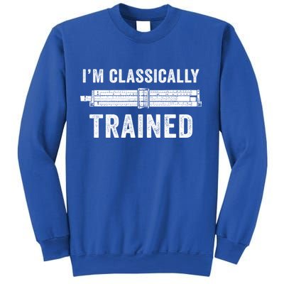 Slide Rule Mechanical Analog IM Classically Trained Gift Sweatshirt