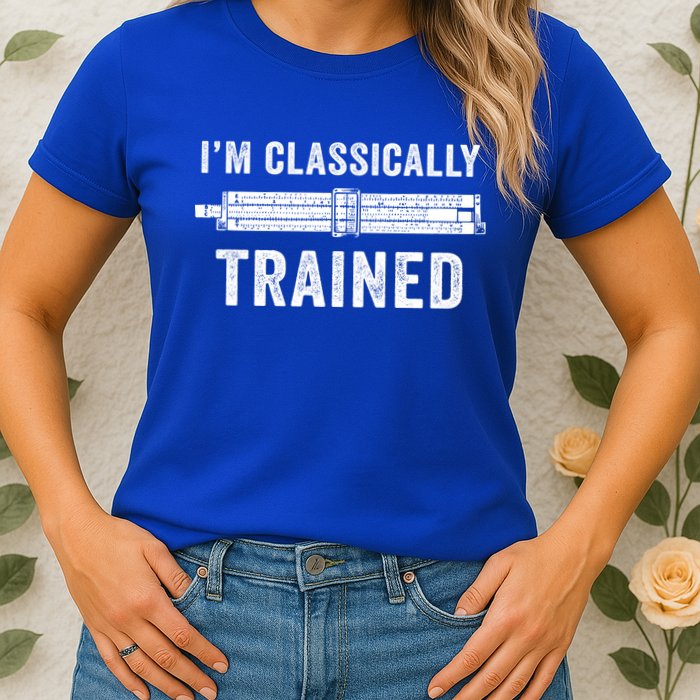 Slide Rule Mechanical Analog IM Classically Trained Gift Womens T-Shirt