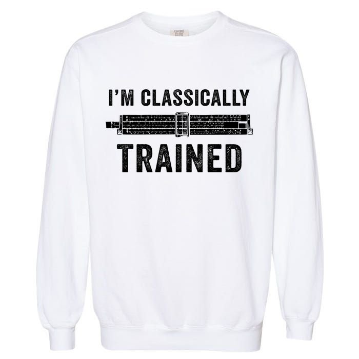 Slide Rule Mechanical Analog IM Classically Trained Gift Garment-Dyed Sweatshirt