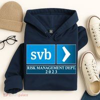 SVB Risk Management Dept. Department Team 2023 Hoodie