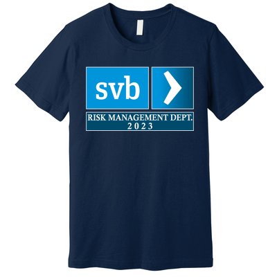 SVB Risk Management Dept. Department Team 2023 Premium T-Shirt