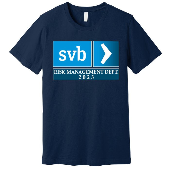 SVB Risk Management Dept. Department Team 2023 Premium T-Shirt