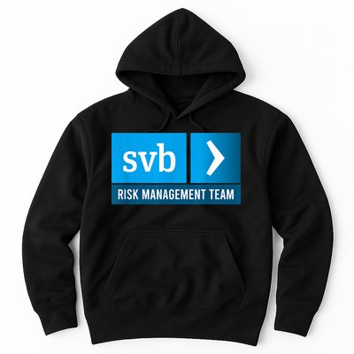 SVB Risk Management Team Svb Risk Management Department Hoodie
