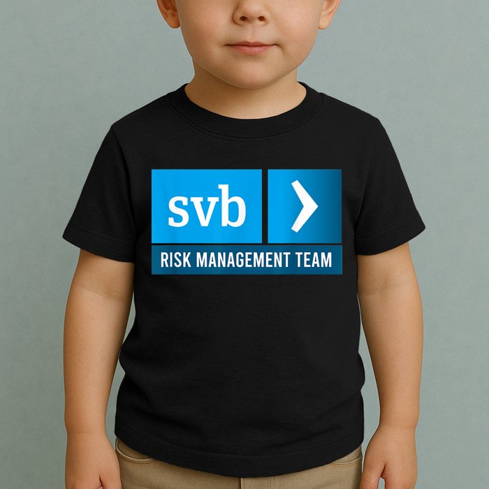 SVB Risk Management Team Svb Risk Management Department Toddler T-Shirt