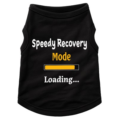 Speedy Recovery Mode Loading Get Well Soon Feel Better Doggie Tank