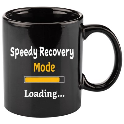 Speedy Recovery Mode Loading Get Well Soon Feel Better 11oz C Handle Ceramic Mug