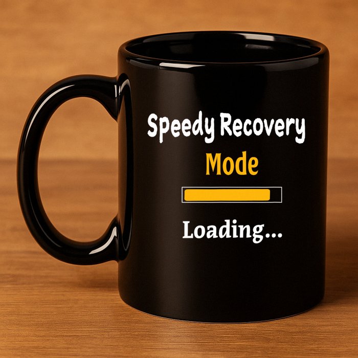 Speedy Recovery Mode Loading Get Well Soon Feel Better 11oz C Handle Ceramic Mug