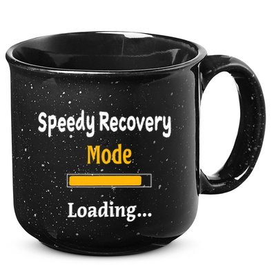 Speedy Recovery Mode Loading Get Well Soon Feel Better 15oz Campfire Ceramic Mug