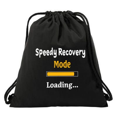Speedy Recovery Mode Loading Get Well Soon Feel Better Drawstring Bag