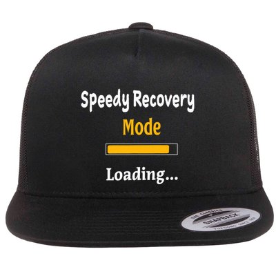 Speedy Recovery Mode Loading Get Well Soon Feel Better Flatbill Hat