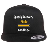 Speedy Recovery Mode Loading Get Well Soon Feel Better Flatbill Hat