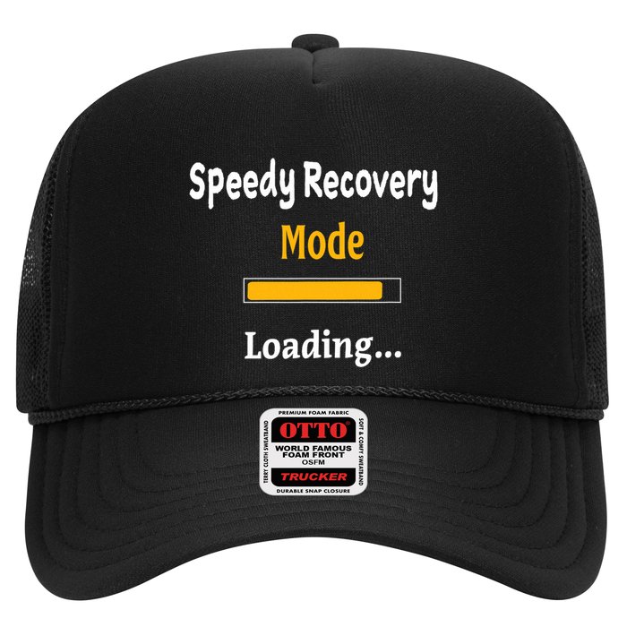 Speedy Recovery Mode Loading Get Well Soon Feel Better Trucker Hat