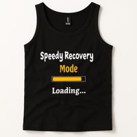 Speedy Recovery Mode Loading Get Well Soon Feel Better Tank Top