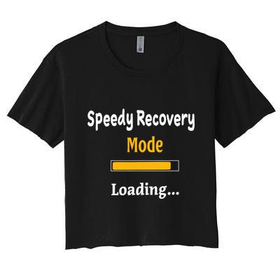 Speedy Recovery Mode Loading Get Well Soon Feel Better Crop Top
