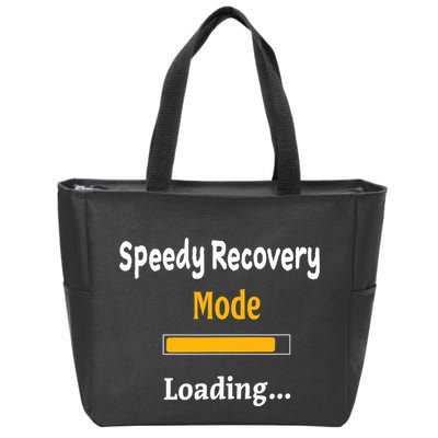 Speedy Recovery Mode Loading Get Well Soon Feel Better Zip Tote Bag