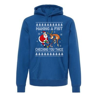 Santa Reindeer Making A Fist Checking You Twice Hockey Xmas Gift Premium Hoodie