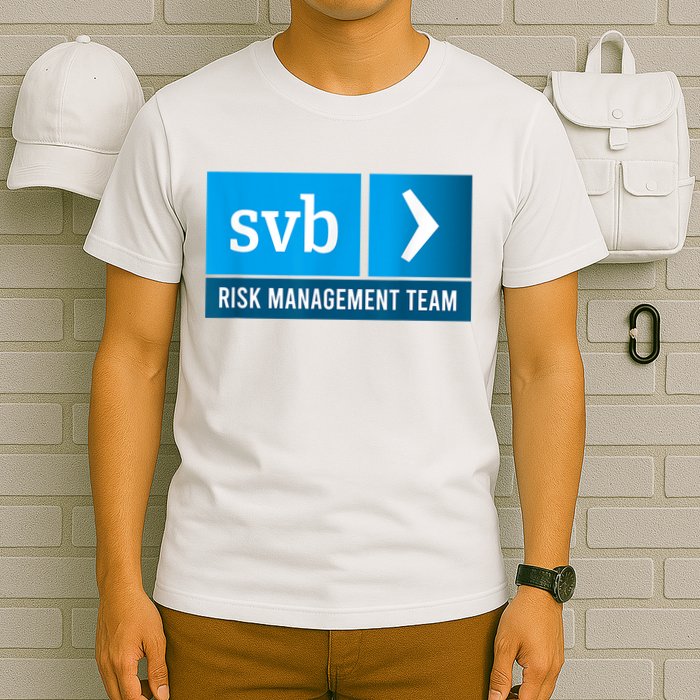 SVB Risk Management Team Svb Risk Management Department T-Shirt