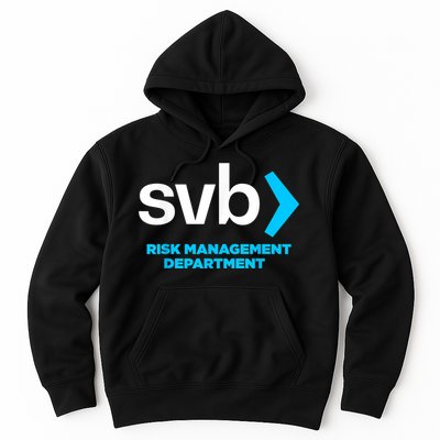 SVB Risk Management Team Svb Risk Management Department Hoodie