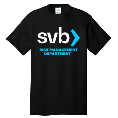 SVB Risk Management Team Svb Risk Management Department Tall T-Shirt