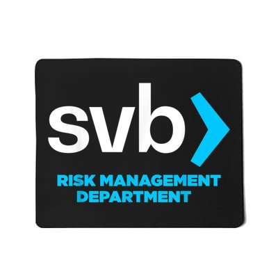 SVB Risk Management Team Svb Risk Management Department Mousepad