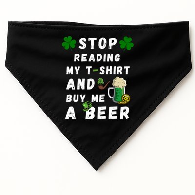Stop Reading My Cute Gift St Patrick Gift For St Patrick's Day Gift USA-Made Doggie Bandana