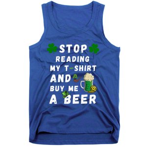 Stop Reading My Cute Gift St Patrick Gift For St Patrick's Day Gift Tank Top