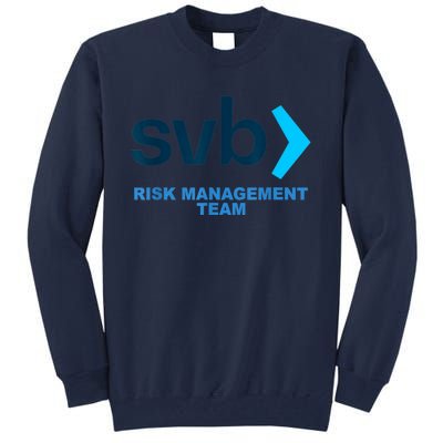 SVB Risk Management Team Svb Risk Management Department Tall Sweatshirt