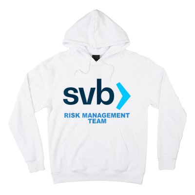 SVB Risk Management Team Svb Risk Management Department Hoodie