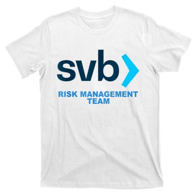 SVB Risk Management Team Svb Risk Management Department T-Shirt