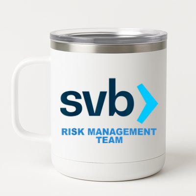 SVB Risk Management Team Svb Risk Management Department 12 oz Stainless Steel Tumbler Cup