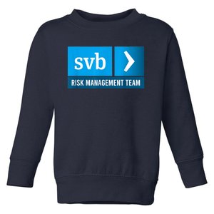 SVB Risk Management Team Svb Risk Management Department Toddler Sweatshirt