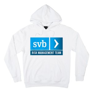 SVB Risk Management Team Svb Risk Management Department Hoodie