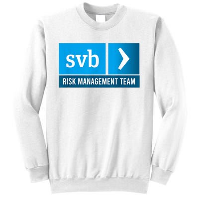 SVB Risk Management Team Svb Risk Management Department Sweatshirt