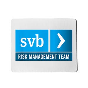 SVB Risk Management Team Svb Risk Management Department Mousepad