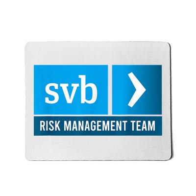 SVB Risk Management Team Svb Risk Management Department Mousepad