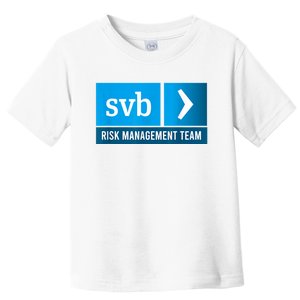 SVB Risk Management Team Svb Risk Management Department Toddler T-Shirt