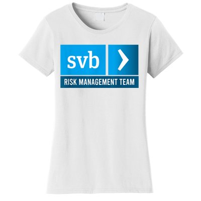 SVB Risk Management Team Svb Risk Management Department Women's T-Shirt