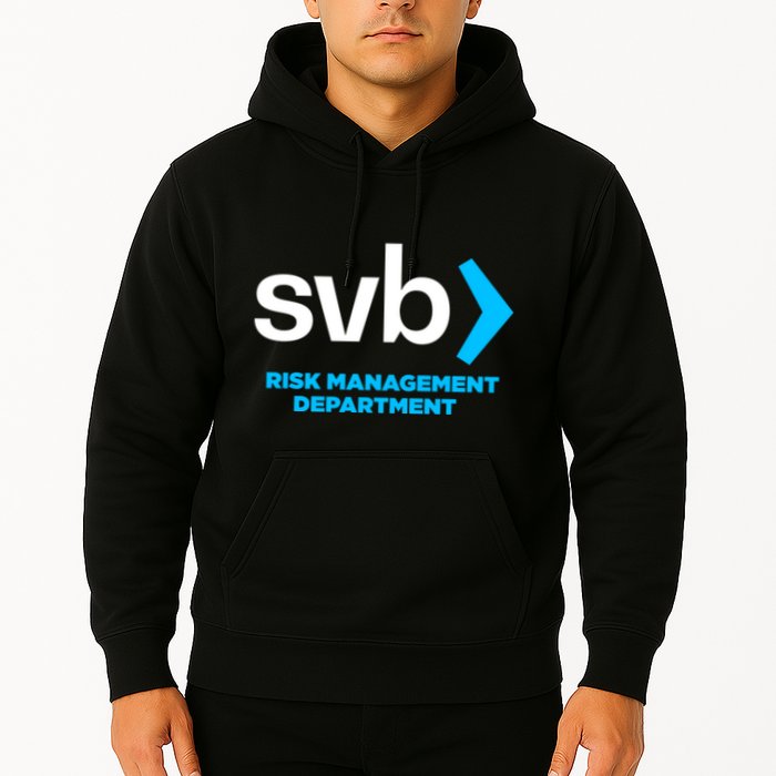 SVB Risk Management Team Svb Risk Management Department Hoodie