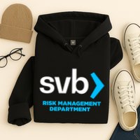 SVB Risk Management Team Svb Risk Management Department Hoodie