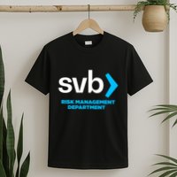 SVB Risk Management Team Svb Risk Management Department T-Shirt