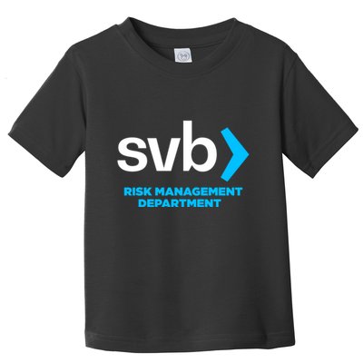 SVB Risk Management Team Svb Risk Management Department Toddler T-Shirt