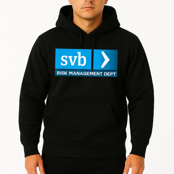 SVB Risk Management Team Svb Risk Management Department Hoodie